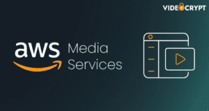 AWS Media Services: A Guide to Video Streaming