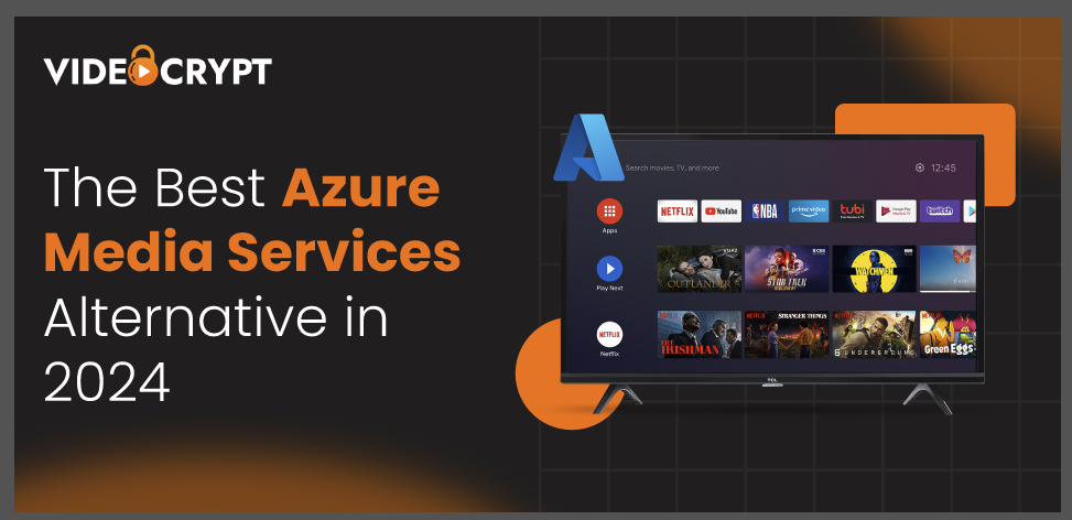 Azure-Media-Services-Alternative-in-2024