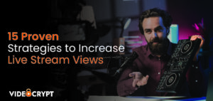 proven-strategies-to-increase-live-stream-views